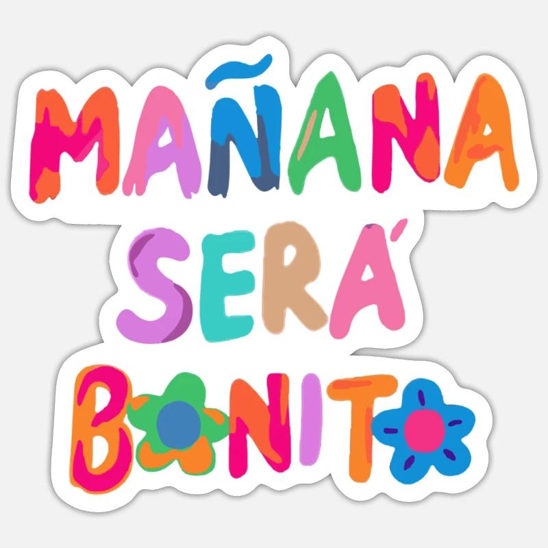 Mañana wird schön - Sticker Größe S (10 x 10 cm) - Mattweiß