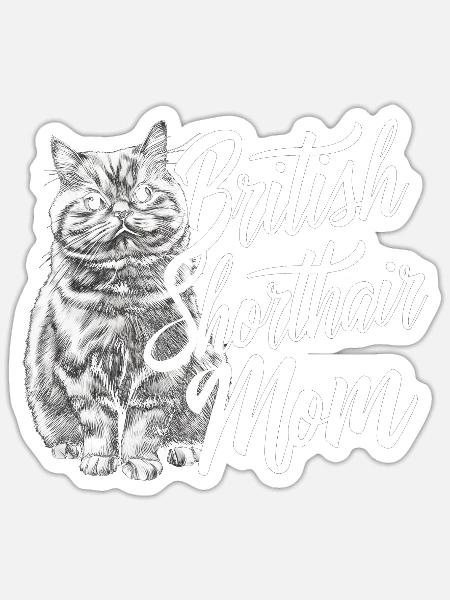 Katze Britisch Kurzhaar Geschenk - Sticker Größe S (10 x 10 cm) - Mattweiß