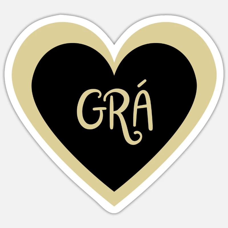 Grá for a stout Sticker size S (10 x 10 cm)
