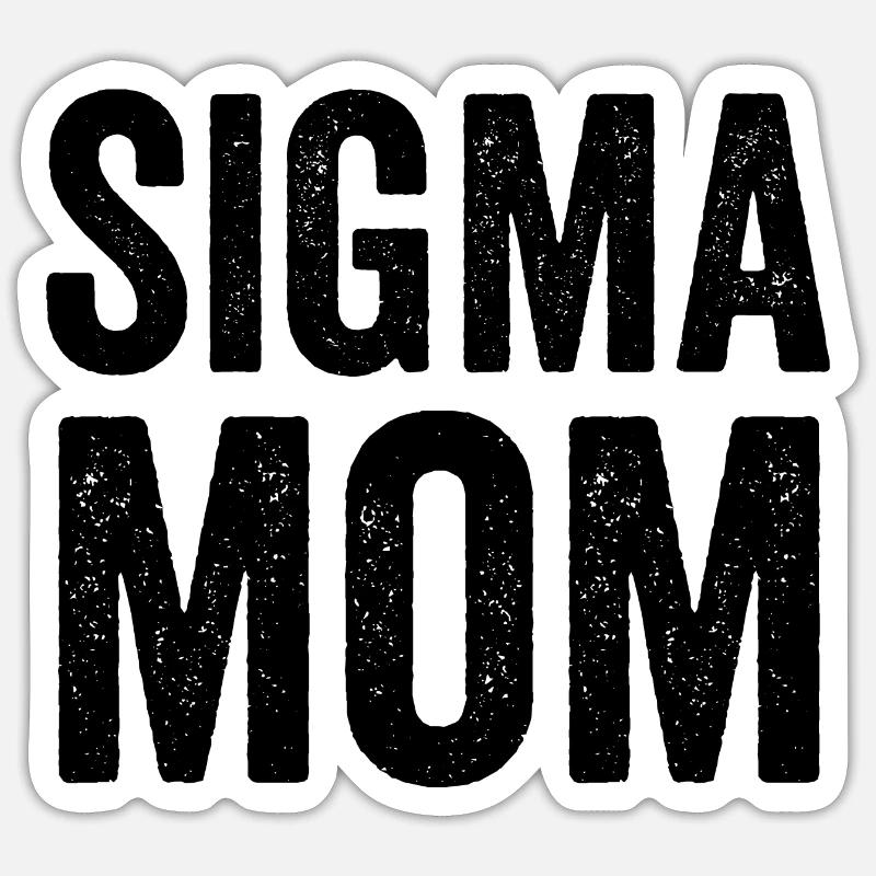 Sigma Mama - Sticker Größe S (10 x 10 cm) - Mattweiß