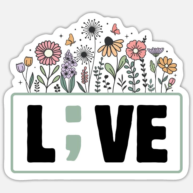 Live Santé Mentale avec Fleurs Colorées - Sticker taille S (10 x 10 cm) - blanc mat