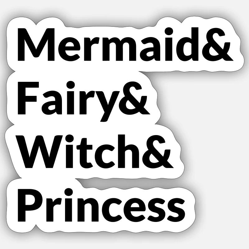Sirène, Fée, Sorcière, Princesse - Sticker taille S (10 x 10 cm) - blanc mat
