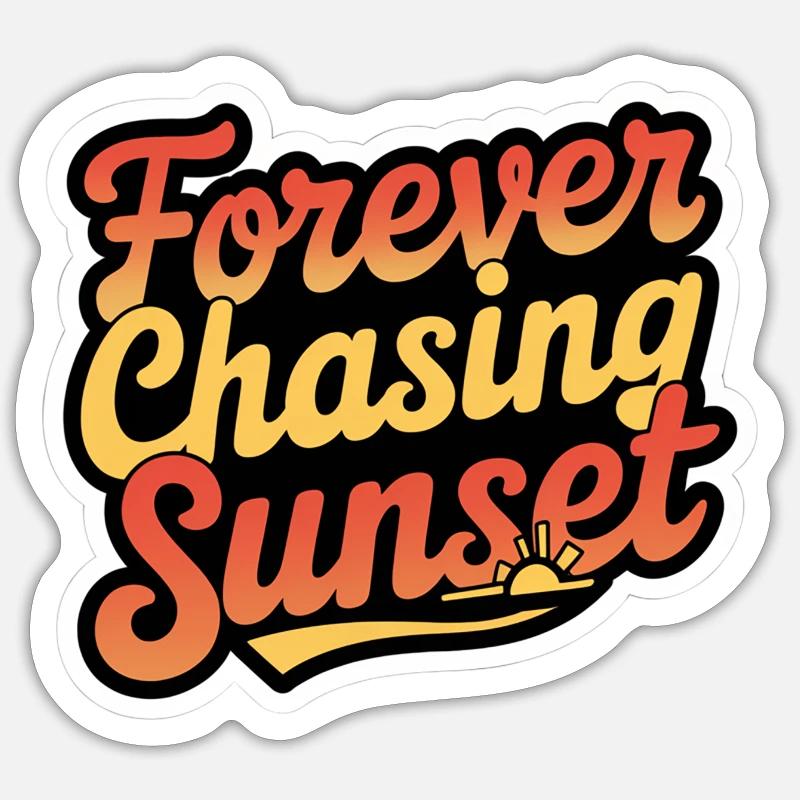 Forever Chasing Sunset 17 - Sticker Größe S (10 x 10 cm) - Mattweiß