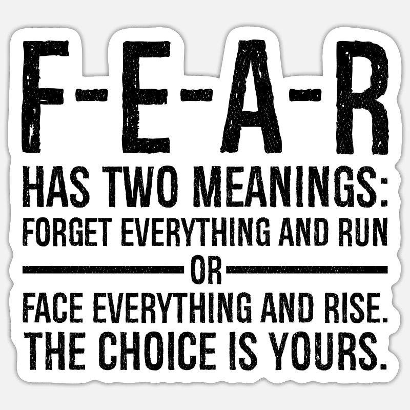 fear has two meanings forget everything and run Sticker size S (10 x 10 cm)