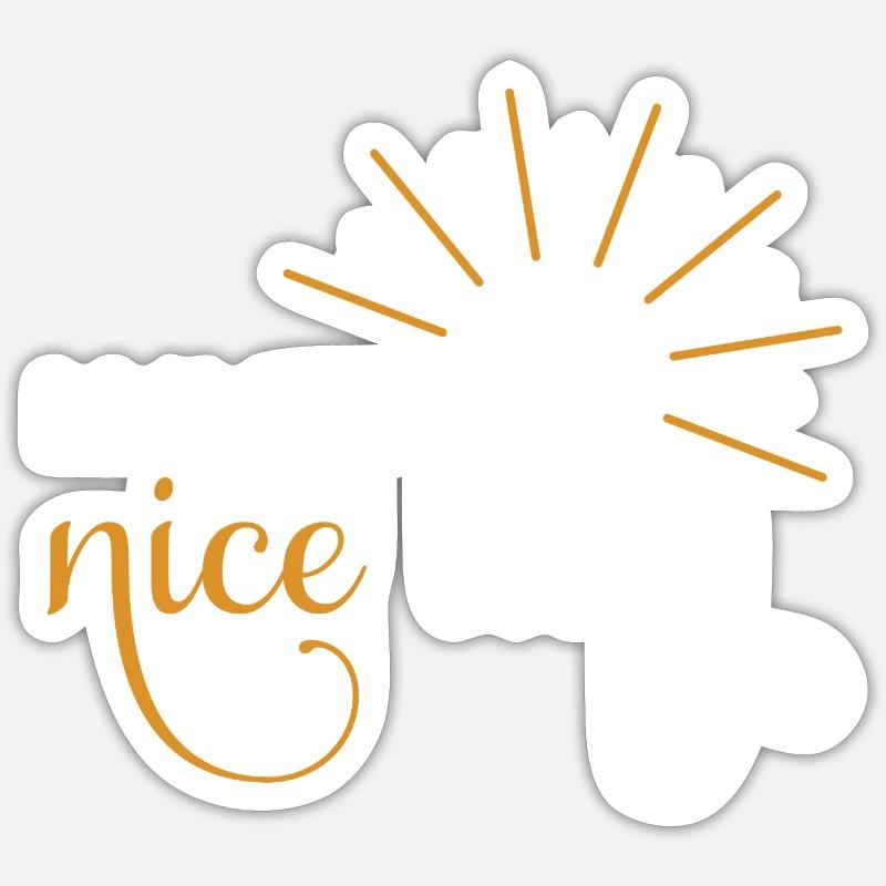 Have a nice day Sticker Größe S (10 x 10 cm)