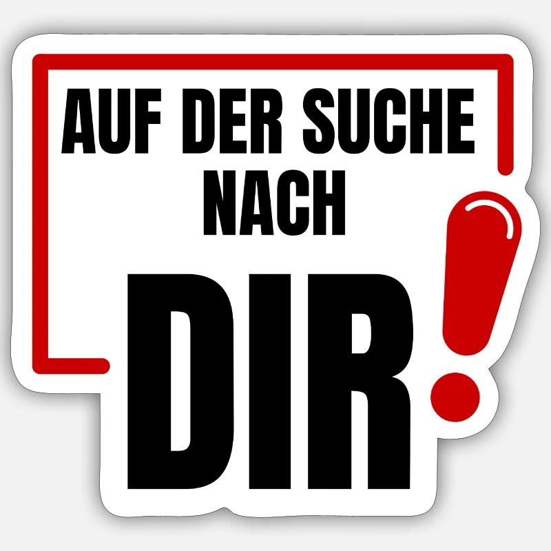 Auf der Suche nach Dir Sticker Größe S (10 x 10 cm)
