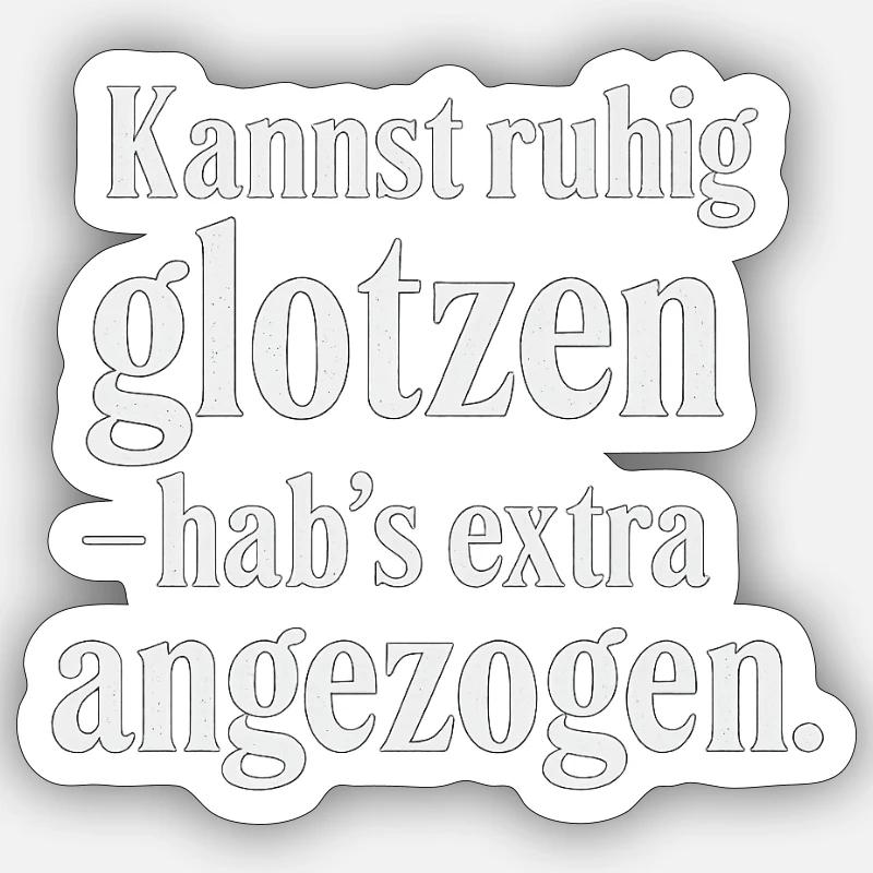 Kannst Glotzen - Sticker Größe S (10 x 10 cm) - Mattweiß