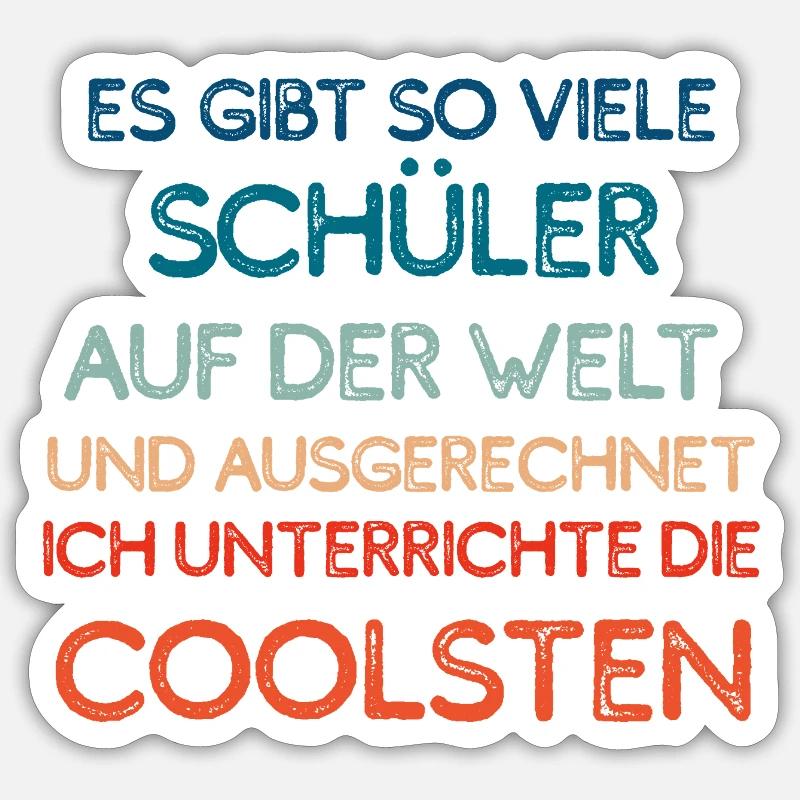 Die coolsten Schüler - Sticker Größe S (10 x 10 cm) - Mattweiß