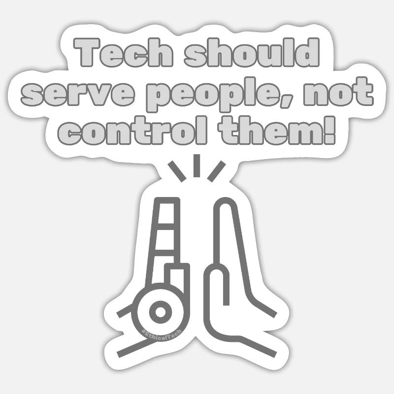 Tech should serve people - #EthicalTech Statement Sticker size S (10 x 10 cm)