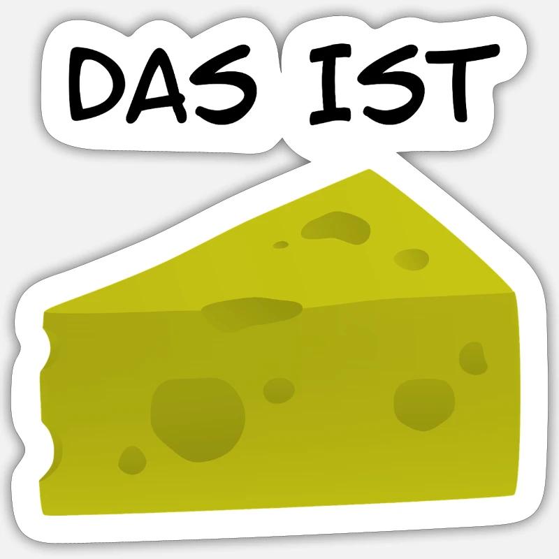Das ist Käse - Sticker Größe S (10 x 10 cm) - Mattweiß