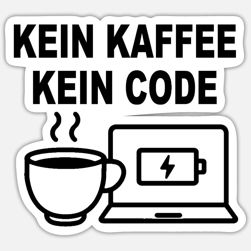 Kein Kaffee Kein Code - Conception de programmeur amusant Sticker taille S (10 x 10 cm)