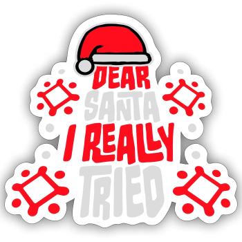 Cher Père Noël, j’ai vraiment essayé l’humour de Noël drôle - Sticker taille S (10 x 10 cm) - blanc mat - Devant