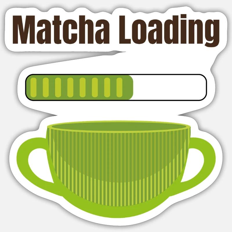 Matcha Loading - Sticker size S (10 x 10 cm) - white matte