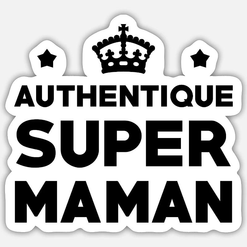 Authentische Super-Mama – Muttertag Sticker Größe S (10 x 10 cm)