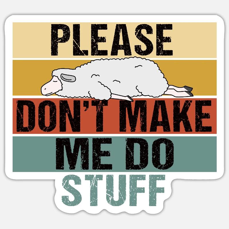Bitte zwing mich nicht dazu, Dinge zu machen, faule Schaf-Retro - Sticker Größe S (10 x 10 cm) - Mattweiß