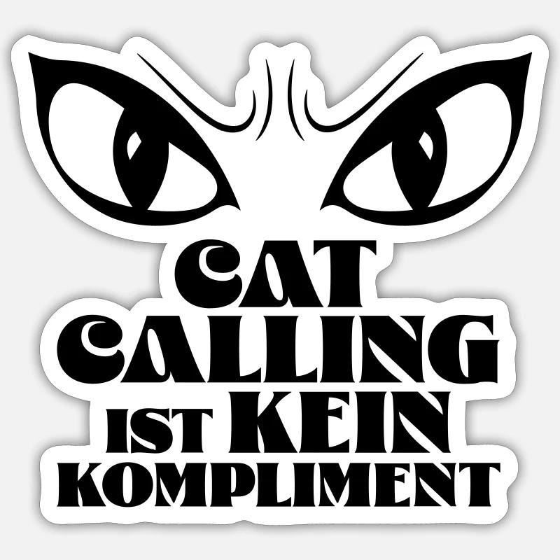 Catcalling is not a compliment! - Sticker size S (10 x 10 cm) - white matte