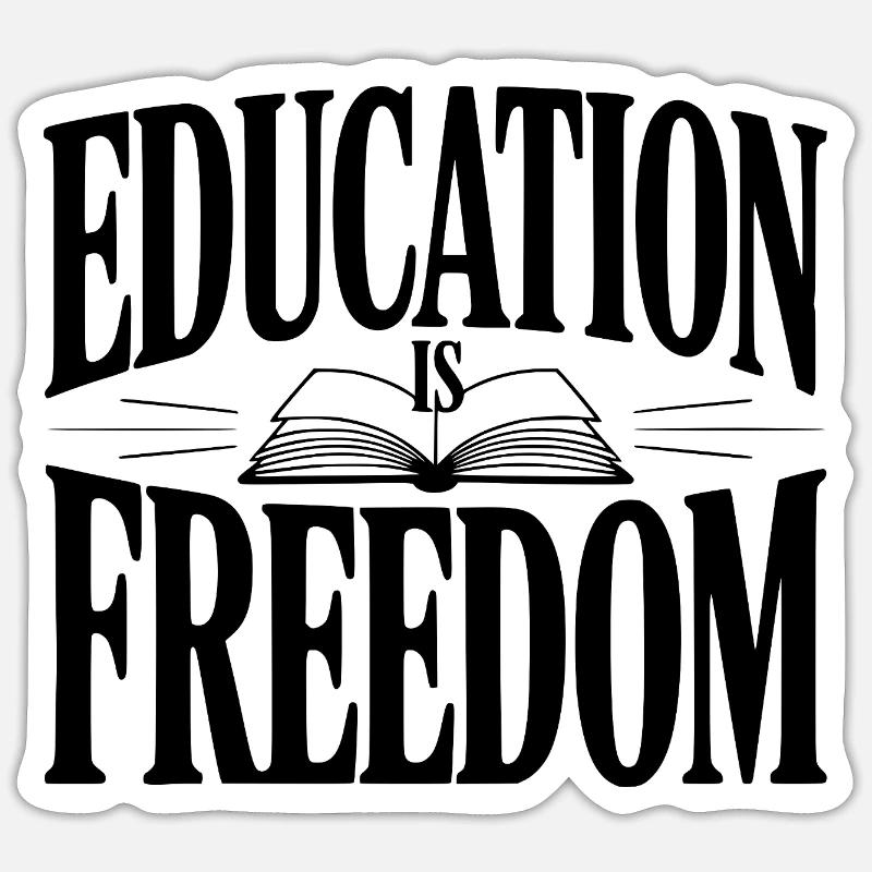 L’éducation est la liberté - Sticker taille S (10 x 10 cm) - blanc mat