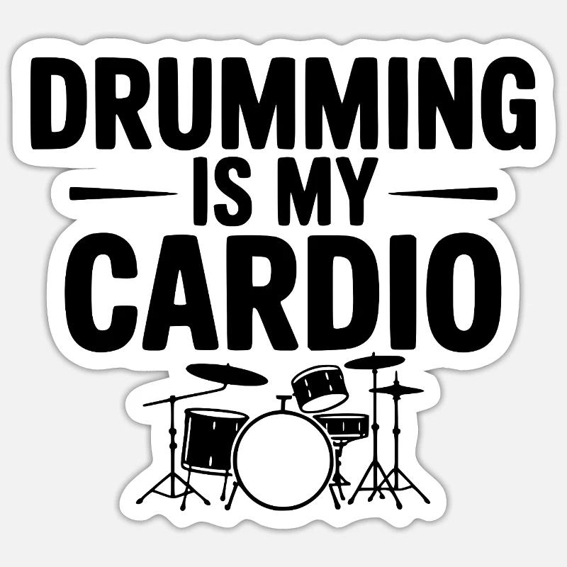 Drumming is My Cardio - Sticker size S (10 x 10 cm) - white matte