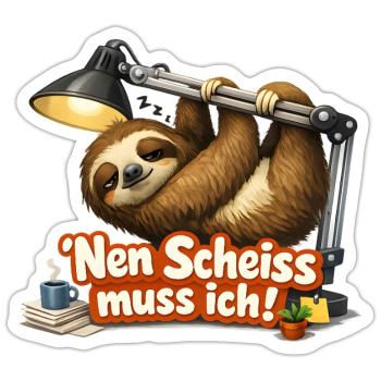 nen Scheiss muss ich frecher Spruch - Sticker Größe S (10 x 10 cm) - Mattweiß - Vorne