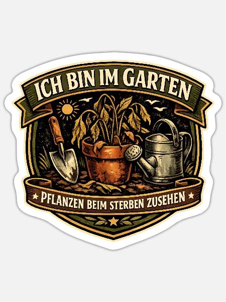 Gartenprofi: Pflanzen Sterben - Sticker Größe S (10 x 10 cm) - Mattweiß