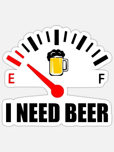 I need beer - Sticker Größe S (10 x 10 cm) - Mattweiß