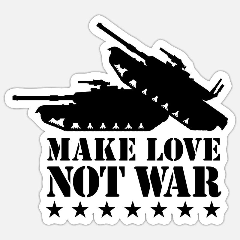 Make love not war 1clr Sticker Größe S (10 x 10 cm)