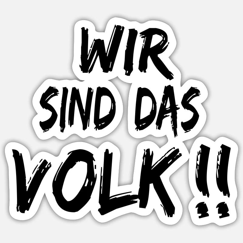 Wir sind das Volk - Sticker Größe S (10 x 10 cm) - Mattweiß