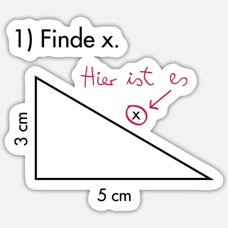Finde X - Mathe Mathematik Lehrer Schule Sticker size S (10 x 10 cm)