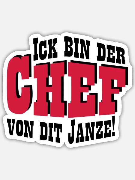 Chef von dit janze - Sticker Größe S (10 x 10 cm) - Mattweiß