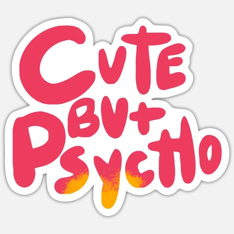 Mignon mais psycho - Sticker taille S (10 x 10 cm) - blanc mat