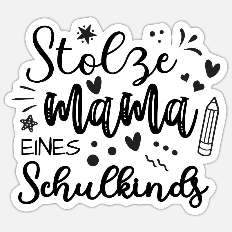 Erstklässler Mama Schulanfang Eltern stolz Schule - Sticker Größe S (10 x 10 cm) - Mattweiß