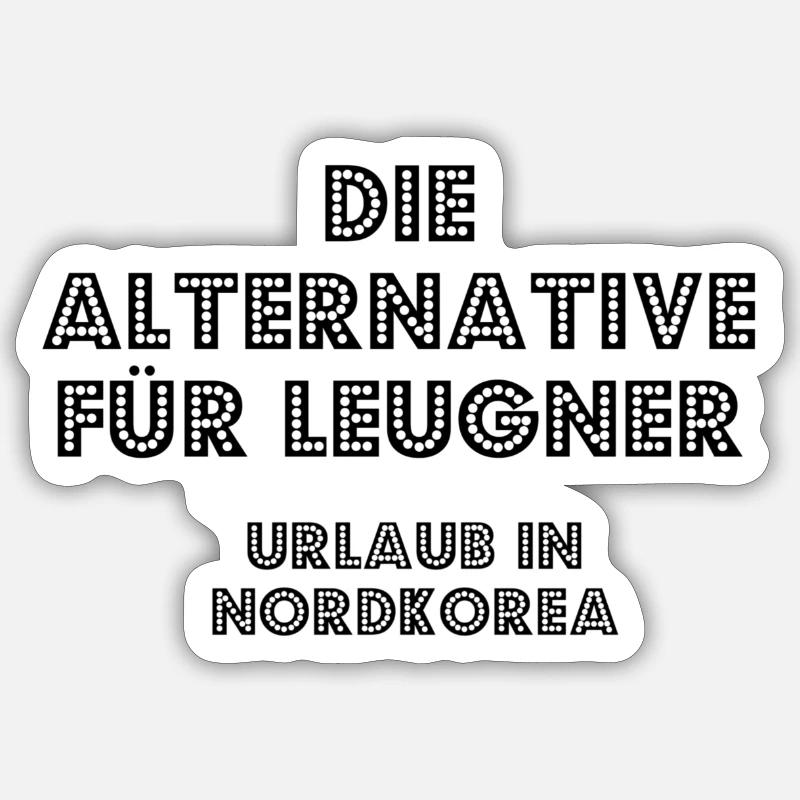 Die Alternative... Sticker Größe S (10 x 10 cm)