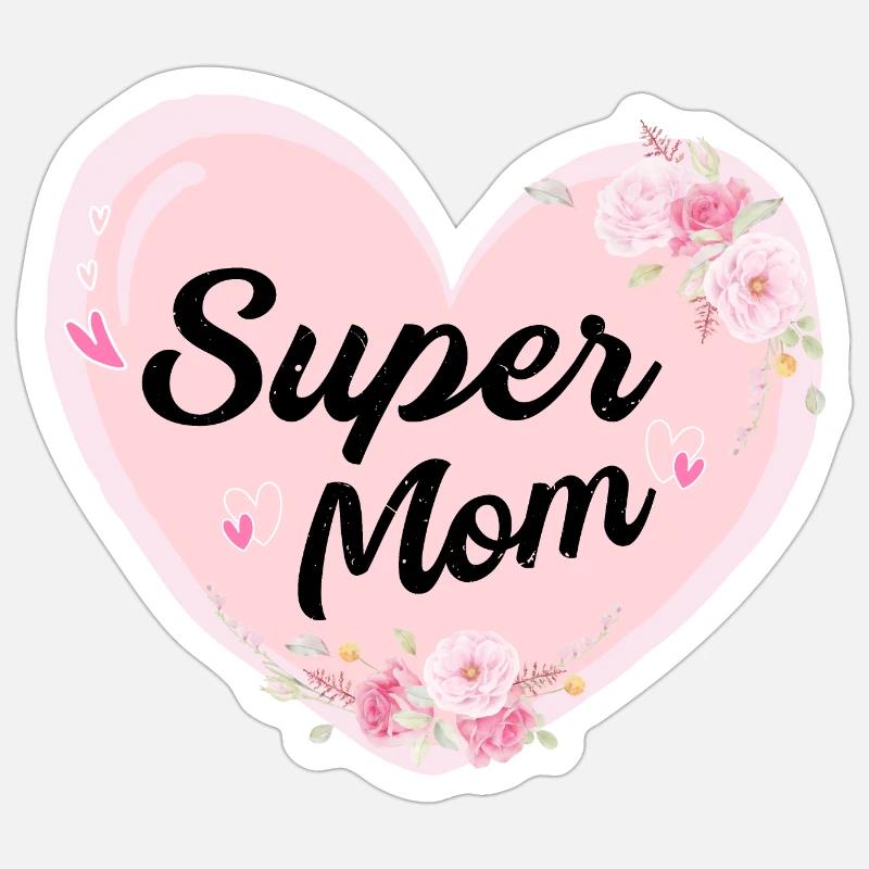Super Mom typography design! - Sticker size S (10 x 10 cm) - white matte