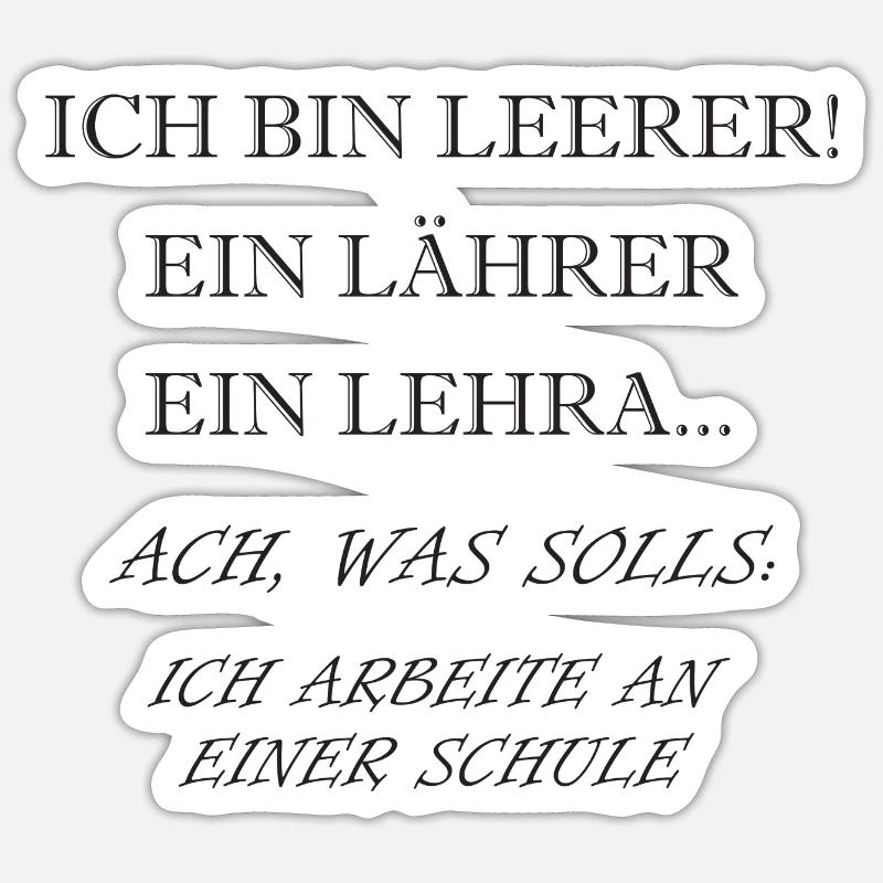 Ich bin Lehrer - Sticker Größe S (10 x 10 cm) - Mattweiß