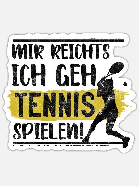 Witziger Sportlerin Spruch, Tennis lernen Geschenk - Sticker Größe S (10 x 10 cm) - Mattweiß