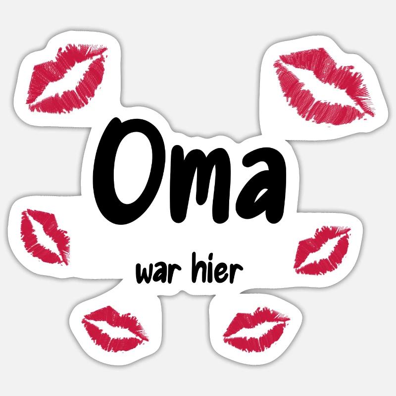 Oma war hier, Geschenkidee Oma Großmutter Sticker Größe S (10 x 10 cm)