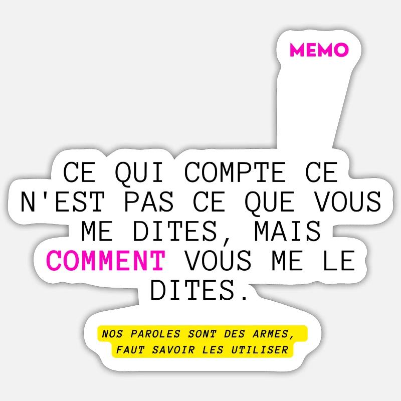 Ce qui compte ce n'est pas ce que vous dites ... Sticker taille S (10 x 10 cm)