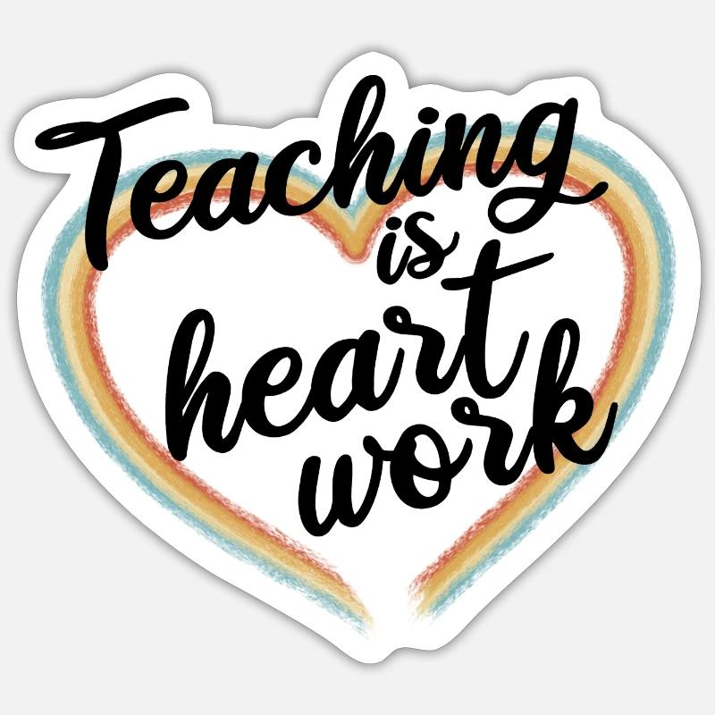Enseigner est un travail de cœur - Sticker taille S (10 x 10 cm) - blanc mat