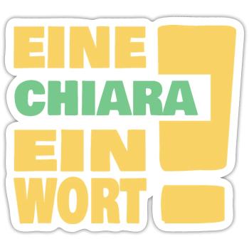 Eine Chiara ein Wort - Sticker Größe S (10 x 10 cm) - Mattweiß - Vorne