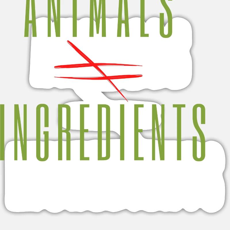 Animals are not ingredients! Veganism for animals Sticker size S (10 x 10 cm)