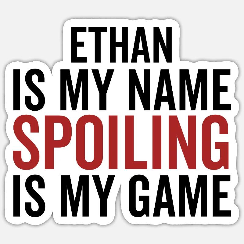 Ethan est mon nom, spoiler est mon jeu Sticker taille S (10 x 10 cm)