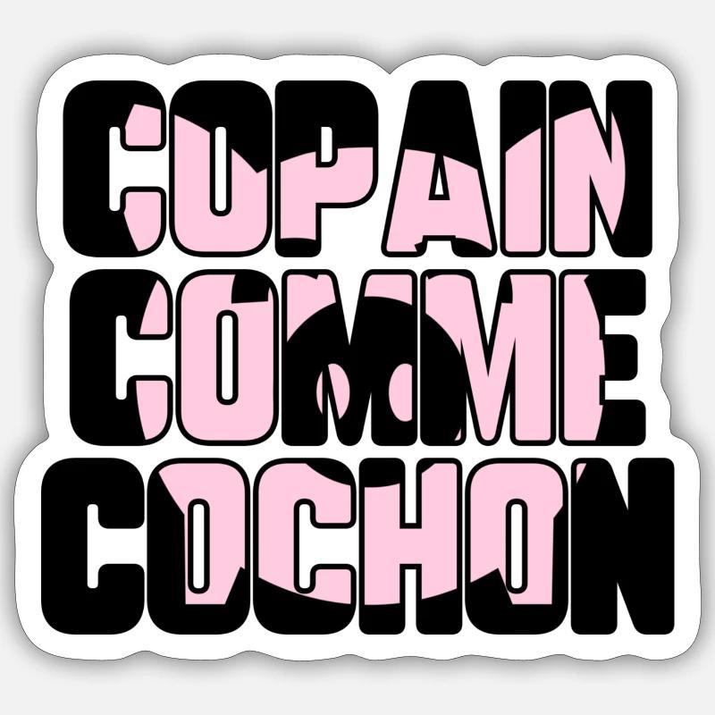 Copain comme cochon Sticker taille S (10 x 10 cm)