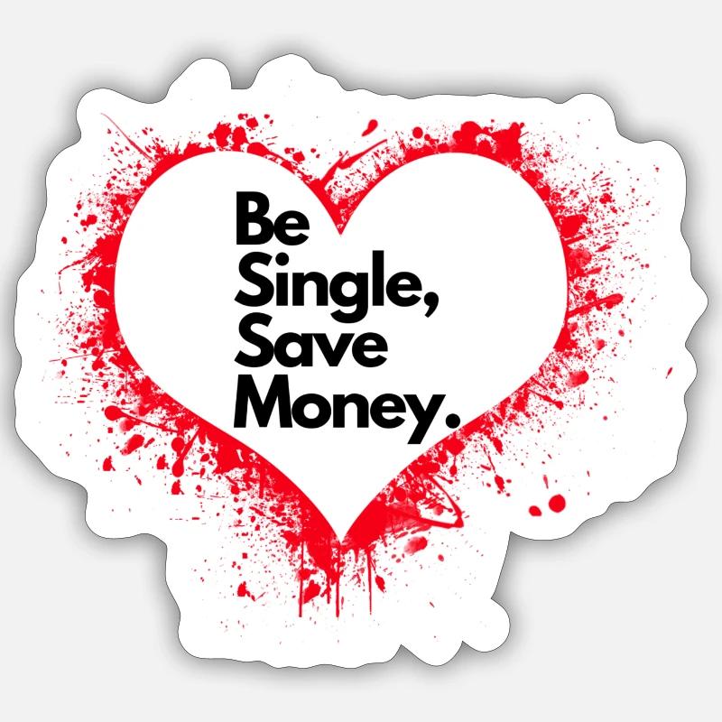 Be single Sticker Größe S (10 x 10 cm)