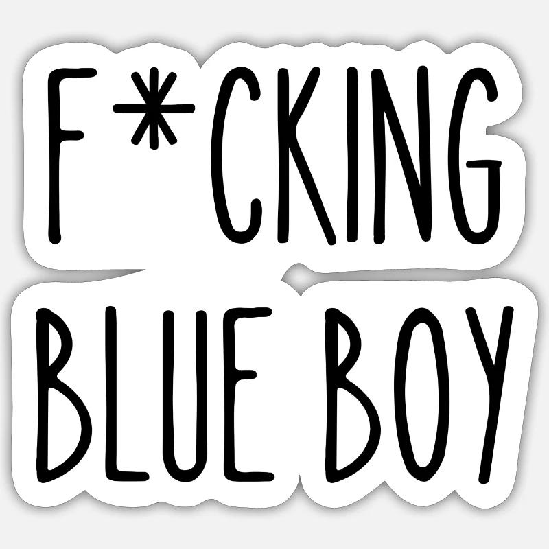 fucking blue boy - Sticker taille S (10 x 10 cm) - blanc mat