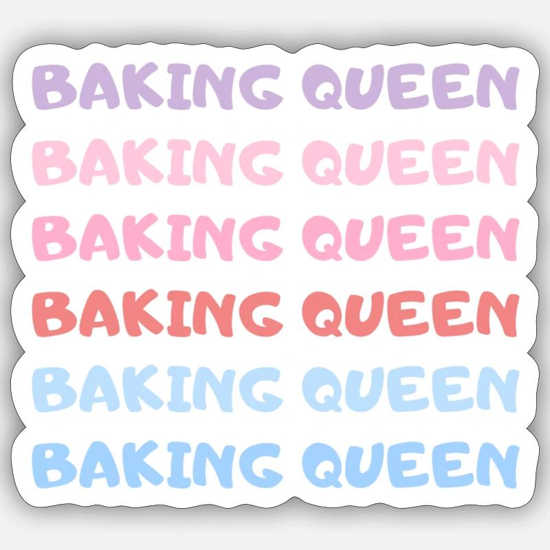 Backkönigin Lustiger Backspruch Sticker Größe S (10 x 10 cm)