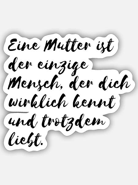 Mutter Spruch - Sticker Größe S (10 x 10 cm) - Mattweiß