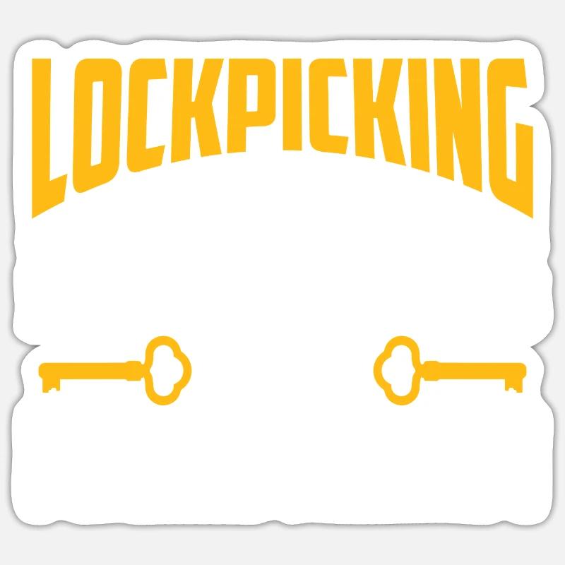 Lockpicking Because Kicking Down Doors Lockpicker Sticker Größe S (10 x 10 cm)
