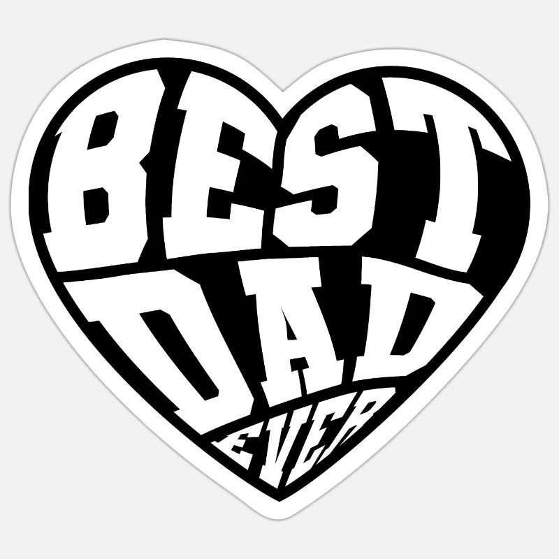 Best Dad Ever! - Sticker taille S (10 x 10 cm) - blanc mat