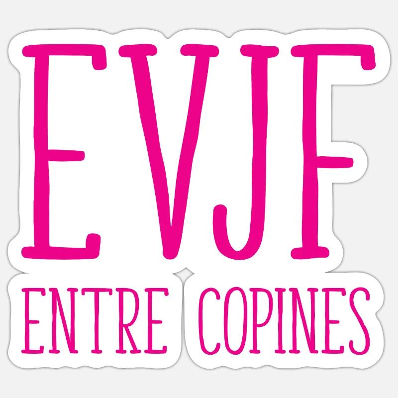Evjf entre copines soirée future mariée Sticker taille S (10 x 10 cm)