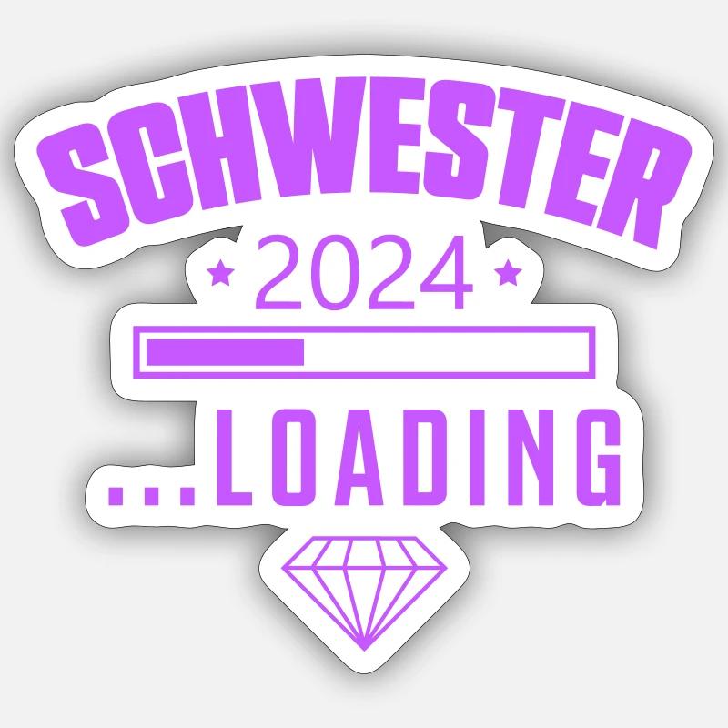 schwester 2024 loading - Sticker Größe S (10 x 10 cm) - Mattweiß